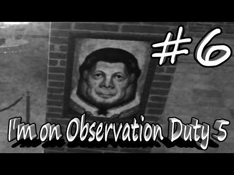 Видео: I'm on Observation Duty 5 ► БАНК СТРАННЫХ КАРТИН ► #6