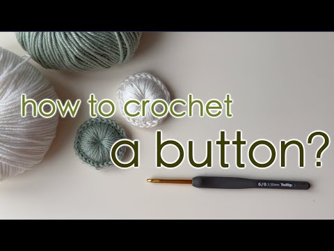 Видео: How to crochet a “Button” element in 5 minutes/ Как связать элемент «Пуговичка» за 5 минут 