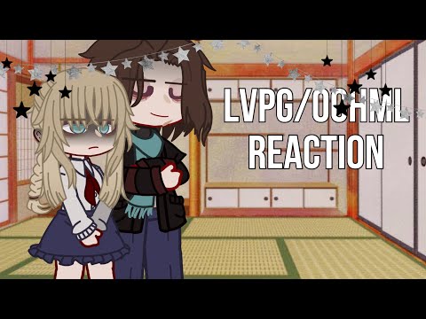 Видео: 🟣ЛВПГ/ОЧМЛ РЕАКЦИЯ🟣LVPG/OCHML REACTION🟣RUS‼️by: yaorii_