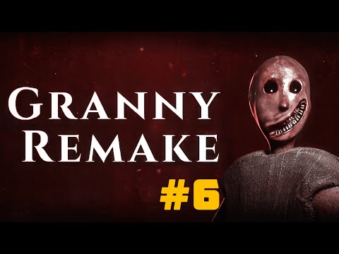 Видео: GRANNY REMAKE | Прохождение #6 - На экстриме. Побег при помощи полиции