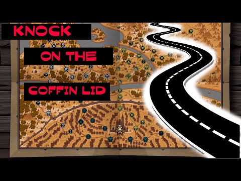 Видео: НΩВЫЙ ПУТЬ ☛ Knock on the Coffin Lid #6 ☚