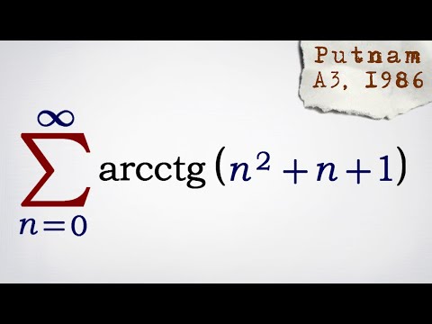 Видео: Сумма ряда с арккотангенсом из олимпиады (Putnam)