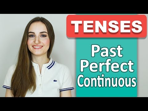 Видео: PAST PERFECT CONTINUOUS (Прошедшее совершенное длительное) - Времена в английском  - English Spot