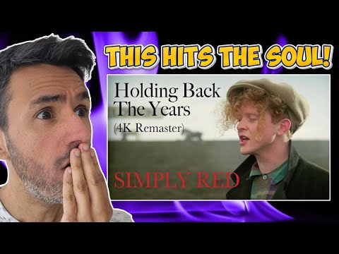 Видео: Впервые слышу Simply Red — Hold Back The Years (РЕАКЦИЯ) РЕАКЦИЯ АВТОРА
