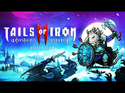 Видео: Стальные Хвосты возвращаются ⚔ Tails of Iron 2: Whiskers of Winter Прохождение игры #1