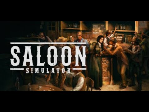 Видео: НАШ САЛУН ▶️ Saloon Simulator Playtest