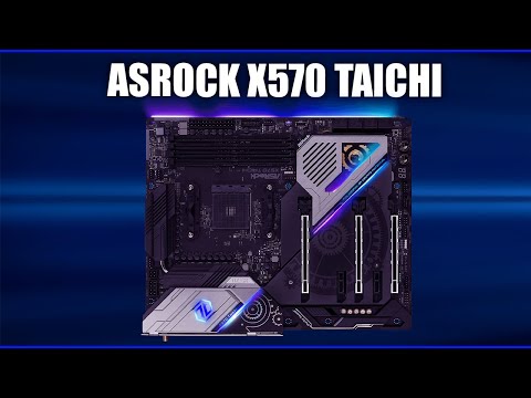 Видео: Материнская плата ASRock X570 Taichi