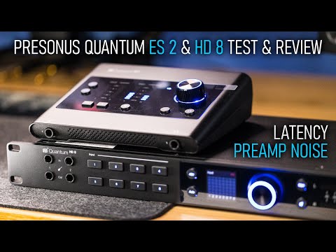 Видео: PreSonus Quantum ES2 и HD8 — сравнение и обзор аудиоинтерфейсов!