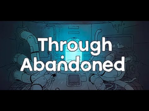 Видео: ИГРАЮ В THROUGH ABANDONED