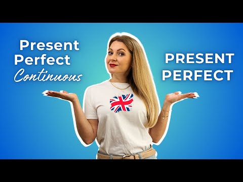 Видео: Різниця між PRESENT PERFECT & PRESENT PERFECT CONTINUOUS в реальному житті | Часи в англійській мові