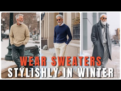Видео: 10 способов стильно носить свитеры зимой для мужчин старшего возраста — мужская мода