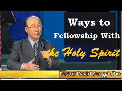 Видео: «Пути общения со Святым Духом», автор — пастор Дэвид Йонгги Чо