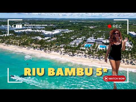 Видео: Отель Riu Bambu 5* (Доминикана, Пунта-Кана): стоит ли ехать?