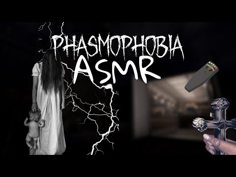 Видео: ASMR I PHASMOPHOBIA I болталка