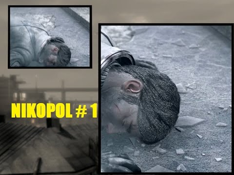 Видео: NIKOPOL # 1 ПЕРЕЗАЛИВ ВИДЕО ПРОХОЖДЕНИЕ ОТ АЛЕКСАНДРА ИГРОФФ