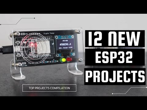 Видео: 12 полезных и интересных проектов ESP32 для начинающих!