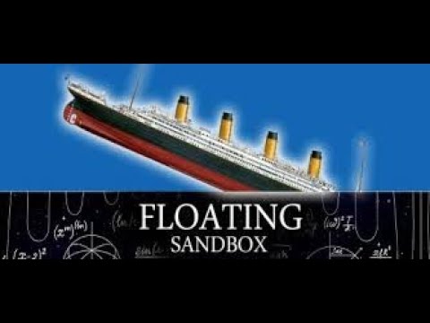Видео: Floating Sandbox разные крушения кораблей