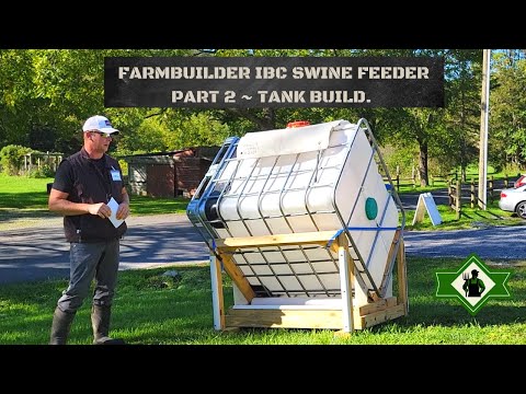 Видео: Кормушка для свиней IBC, часть 2 (сборка резервуара) От кормушек за 2000 долларов до самодельной ...