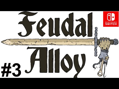 Видео: Feudal Alloy. Прохождение #3