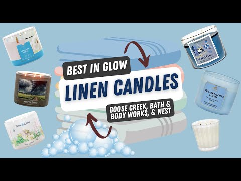 Видео: 🔥 Лучшее свечение | 🧺 Сравниваем льняные свечи от Goose Creek, Bath & Body Works и Nest! 🧺