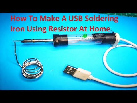 Видео: Как сделать USB-паяльник с помощью резистора в домашних условиях - USB-паяльник - Мини-паяльник