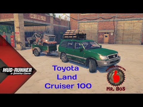 Видео: Toyota Land Cruiser 100/Честный Обзор мода/Spintires: MudRunner/