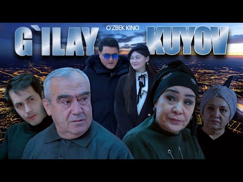 Видео: G`ilay kuyov (O`zbek kino) Гилай куёв