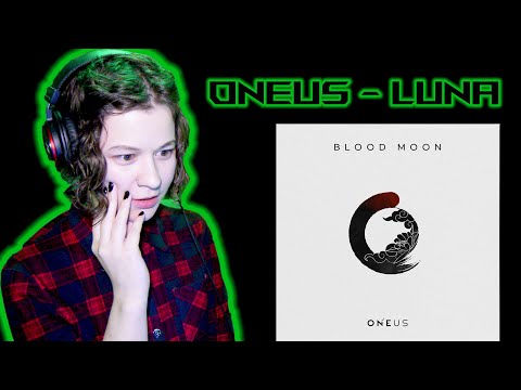 Видео: ONEUS(원어스) '월하미인 (月下美人 : LUNA) ☉ Реакция GreenRoom