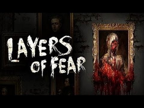 Видео: Layers of Fear - Стоит ли проходить?