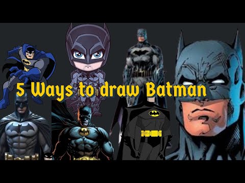 Видео: 5 WAYS TO JUST DRAW BATMAN / КАК ПРОСТО НАРИСОВАТЬ БЭТМЕНА