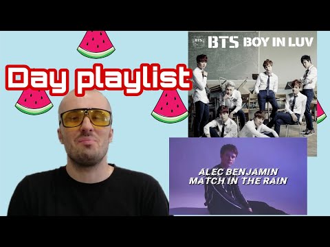 Видео: Day playlist Обзор песен: Alec Benjamin, BTS