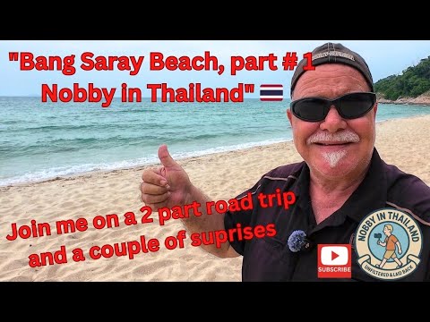 Видео: Пляж Банг Сарай, часть 1. Нобби в Таиланде