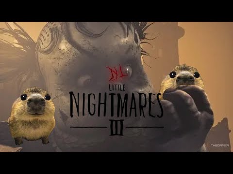 Видео: ПЕРВЫЙ РАЗ! Капибарди играет в  Little Nightmares III #1 Ремейк