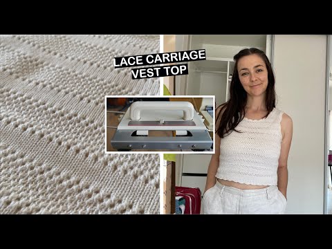 Видео: Вязание кружевного топа-жилетки с помощью кружевной каретки — процесс