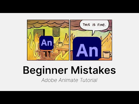 Видео: Три ошибки новичков, которых следует избегать в Adobe Animate CC