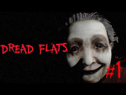 Видео: "Пятничный ужжжастик" - Dread Flats #1
