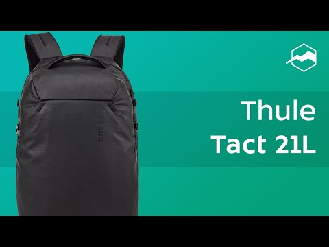 Видео: Рюкзак Thule Tact Backpack 21L. Обзор