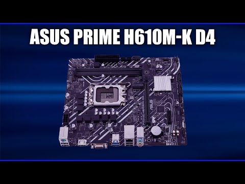 Видео: Материнская плата ASUS PRIME H610M-K D4