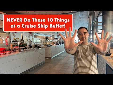Видео: 10 вещей, которые НИКОГДА нельзя делать в буфете на круизном лайнере!