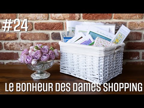 Видео: Le Bonheur Des Dames Shopping - Марія Love2Stitch