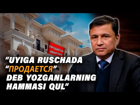 Видео: “UYIGA RUSCHADA “ПРОДАЕТСЯ” DEB YOZGANLARNING HAMMASI QUL”