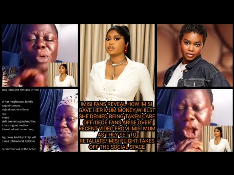 Видео: Поклонники Деде восстали из-за недавнего видео с матерью Имиси, поскольку они готовятся отомстить...