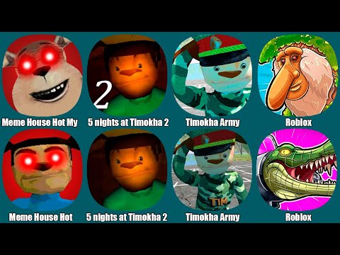 Видео: ПОДБОРКА ИГР С ТИМОХОЙ,БРЕЙНРОТ ИТАЛЬЯНСКИЕ МЕМЫ,5 nights at Timokha 2,Meme House Hot My Meme Game