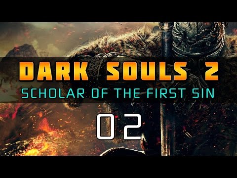 Видео: Dark Souls II: Scholar of the First Sin (Серия 02)