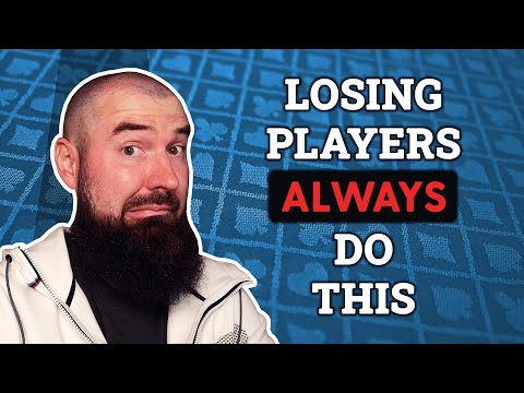 Видео: 5 признаков того, что вы проигрывающий игрок в покер