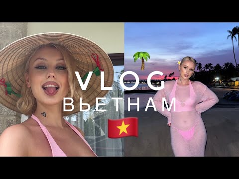 Видео: ВЛОГ ВЬЕТНАМ | VIETNAM VLOG