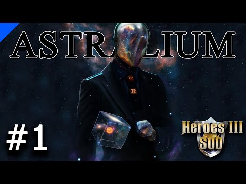 Видео: Heroes 3 [SOD] ► Карта "ASTRALIUM 2.0 - Blue", часть 1