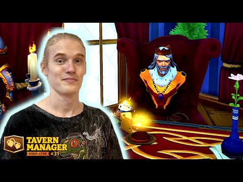 Видео: ВИЗИТ КОРОЛЯ Tavern Manager Simulator #31
