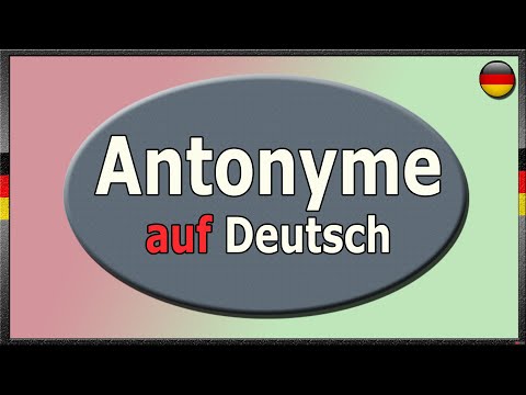 Видео: Антонимы в немецком языке. Изучите немецкие имена.
