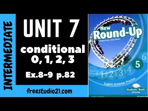 Видео: Round-Up Grammar 5 - употребление Conditionals 0, 1, 2, 3 - Ex.8-9p82